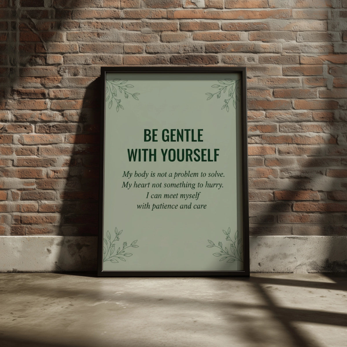 Be Gentle With Yourself Quote Poster, Sage Green Self-Care Wall Art, Mental Health Print