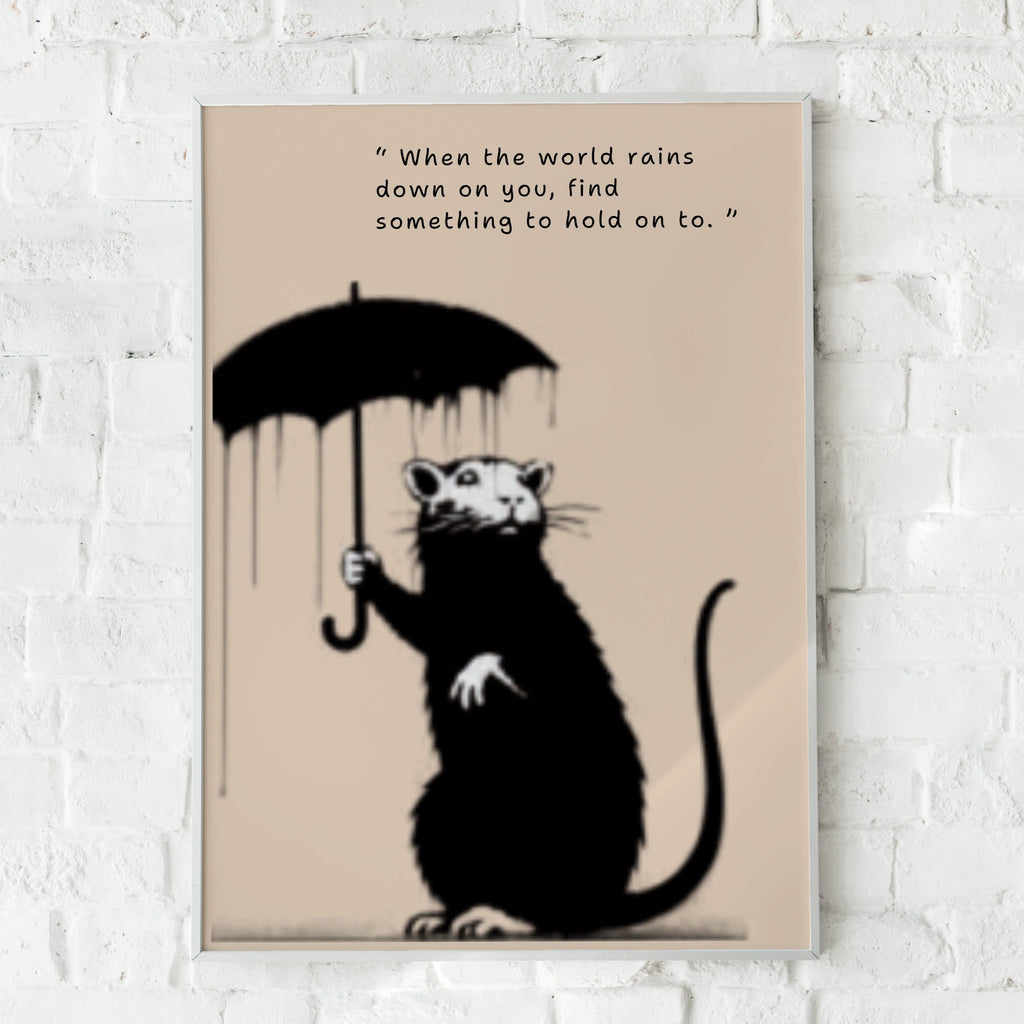 Rat With Umbrella Poster, Street Art Wall Print, Motivational Quote, Urban Graffiti Style
