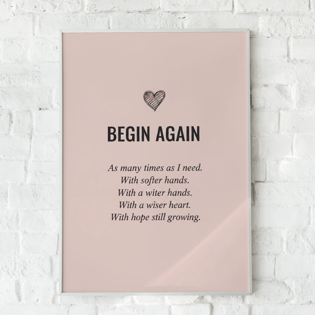 Begin Again Inspirational Quote Poster, Blush Pink Motivational Wall Art Print