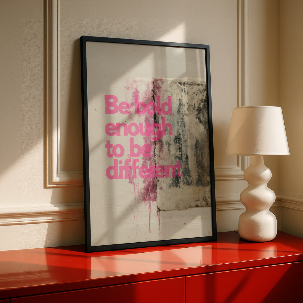 Be Bold Enough to Be Different Quote Poster, Pink Motivational Wall Art Print
