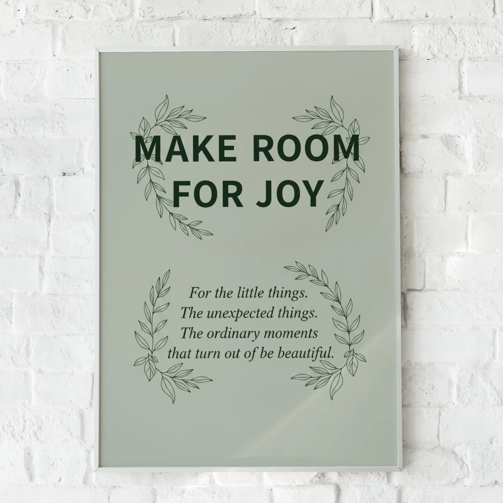Make Room For Joy Quote Print, Sage Green Botanical Wall Art, Mindfulness Poster