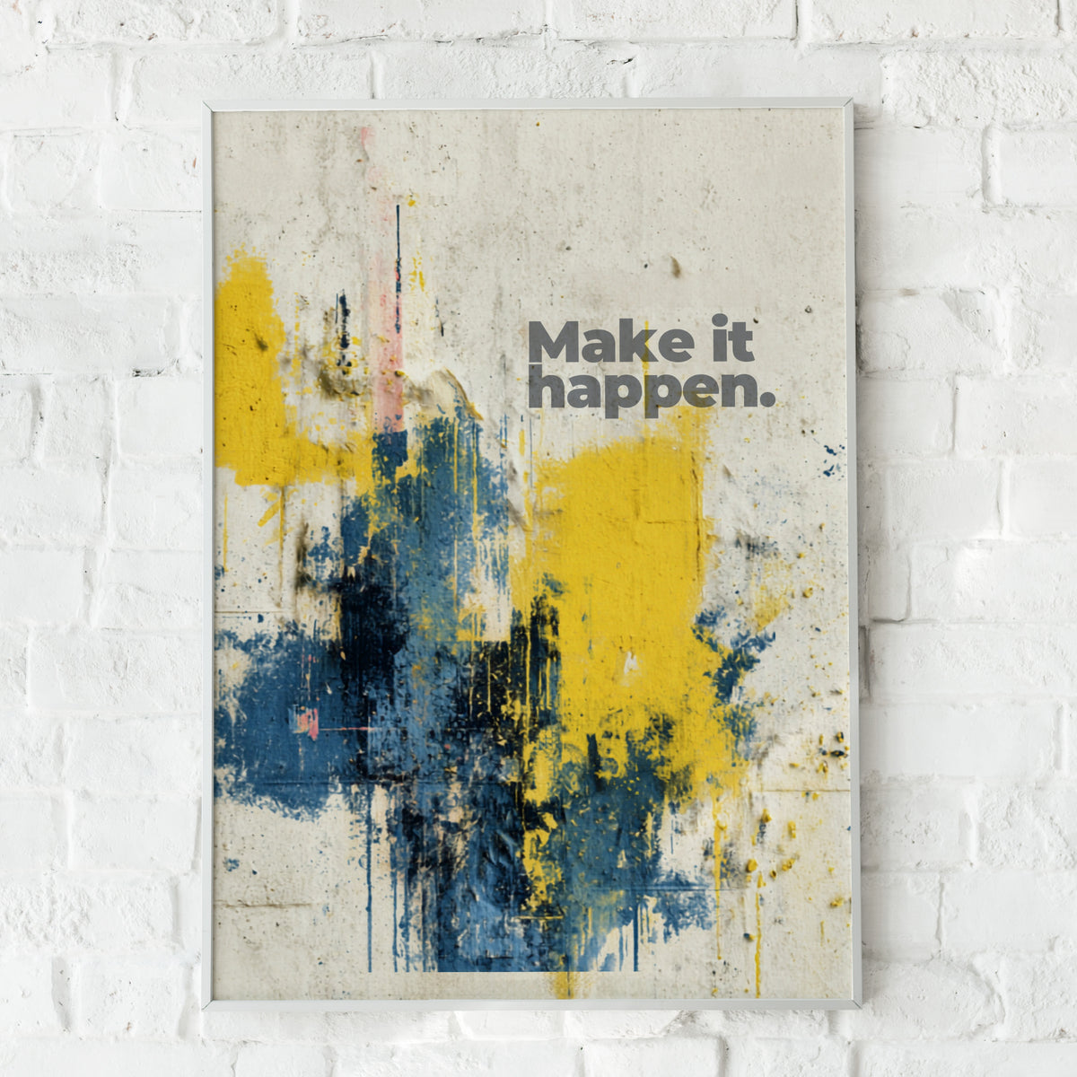 Make It Happen Quote Poster, Motivational Wall Art, Abstract Paint Splatter Print, Bold Typography