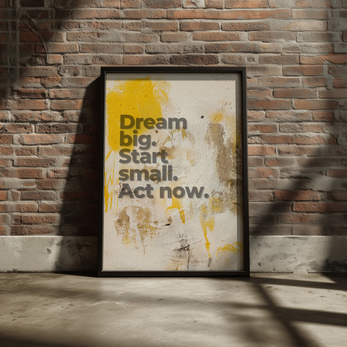Dream Big Start Small Act Now Quote Print, Motivational Wall Art, Yellow Grey Poster