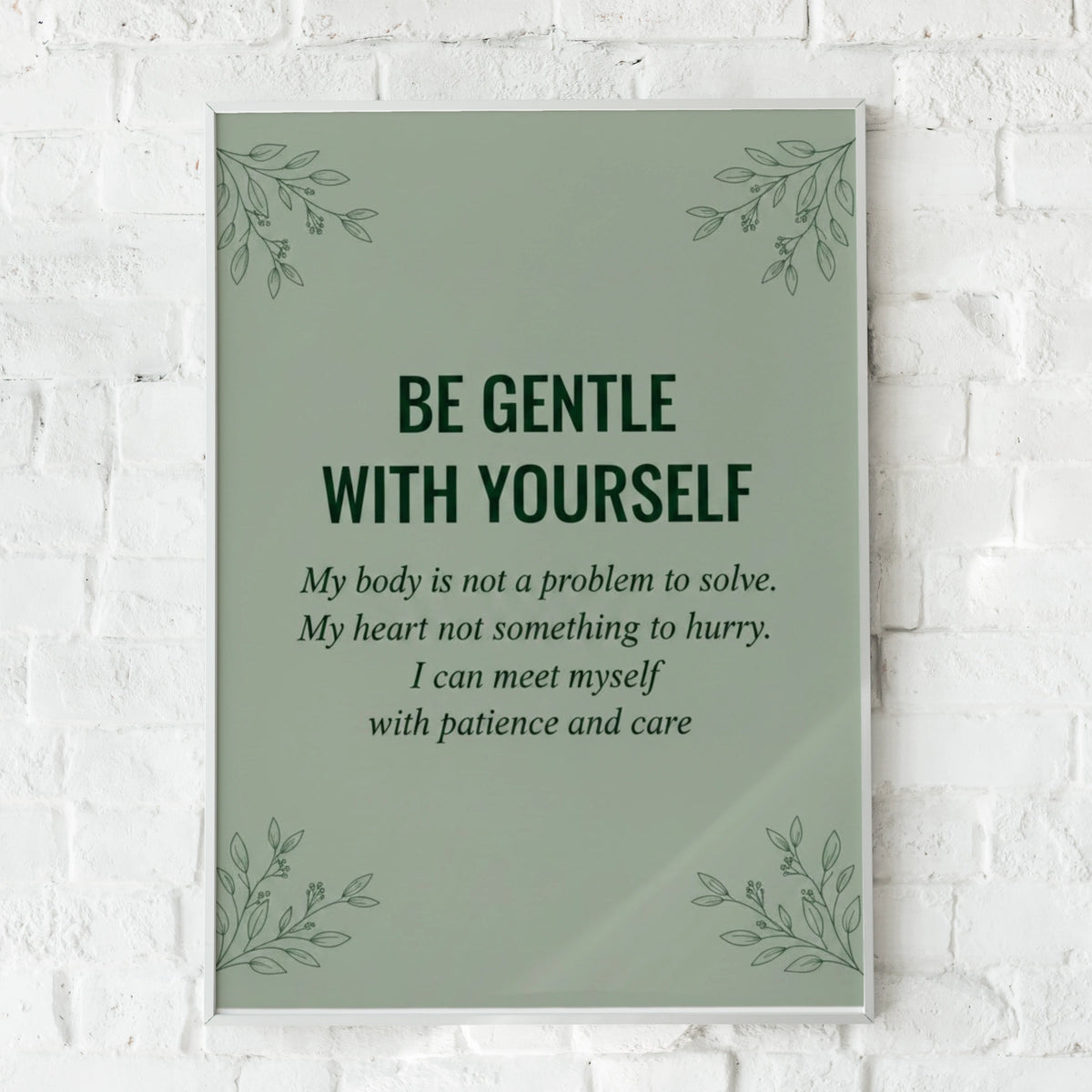 Be Gentle With Yourself Quote Poster, Sage Green Self-Care Wall Art, Mental Health Print
