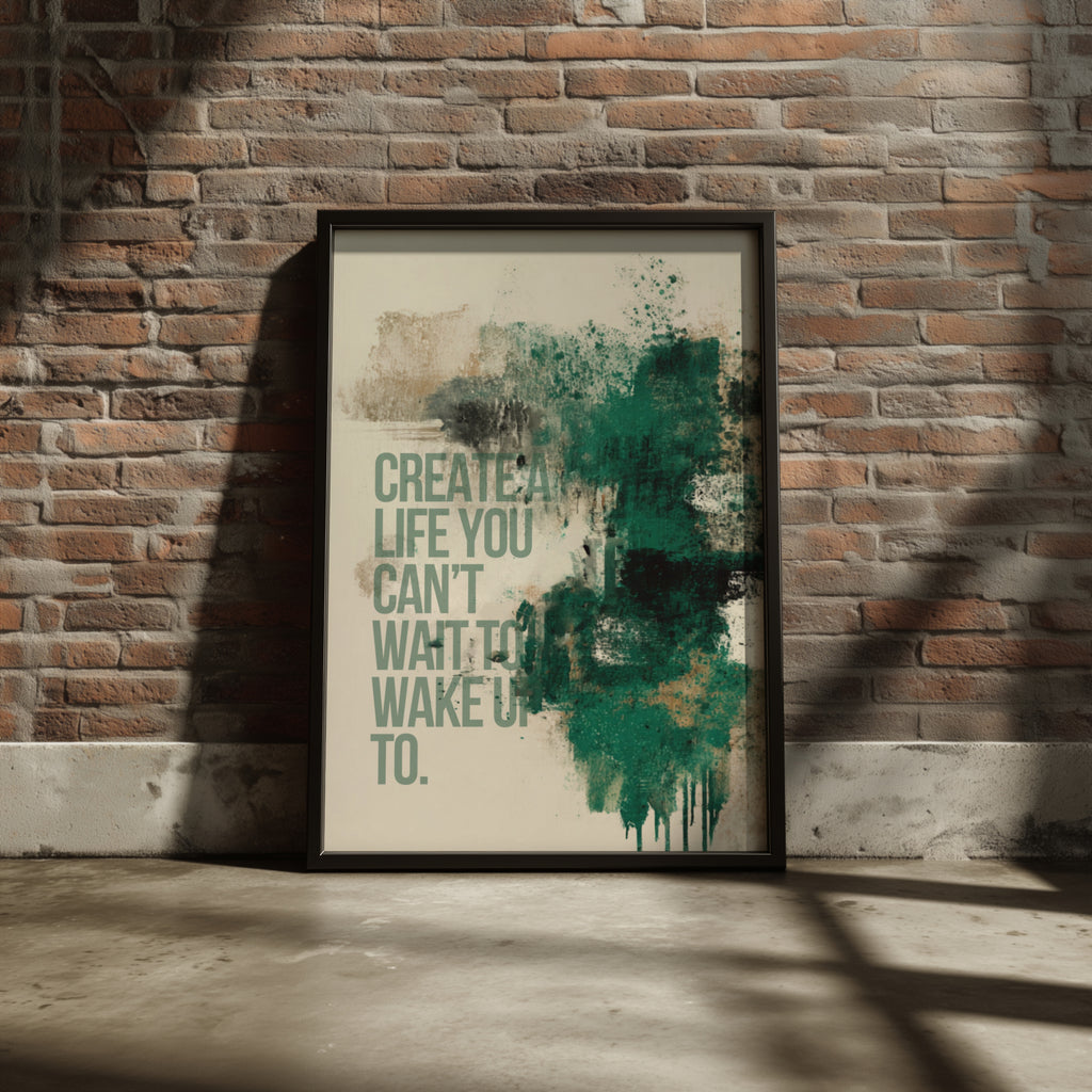 Create A Life Quote Print, Motivational Wall Art, Abstract Teal Green Poster, Inspirational Decor