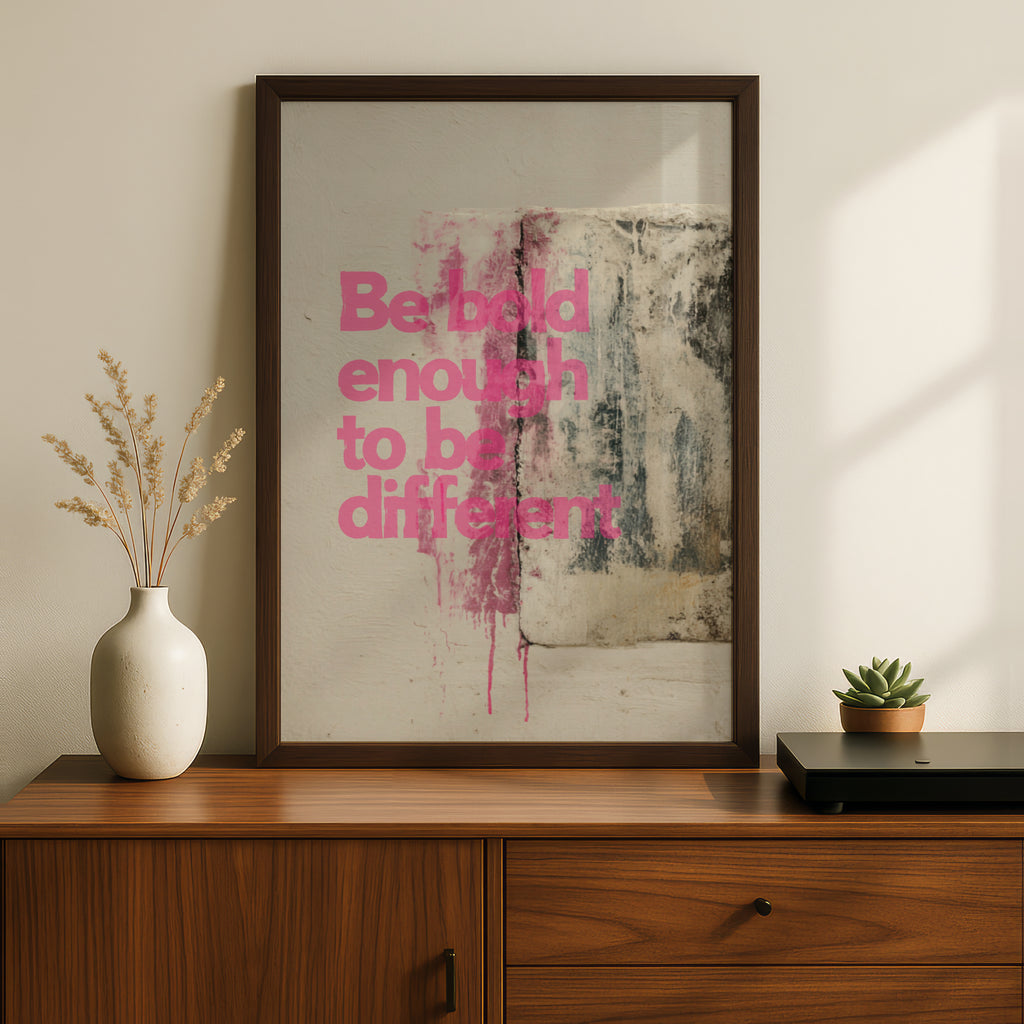 Be Bold Enough to Be Different Quote Poster, Pink Motivational Wall Art Print