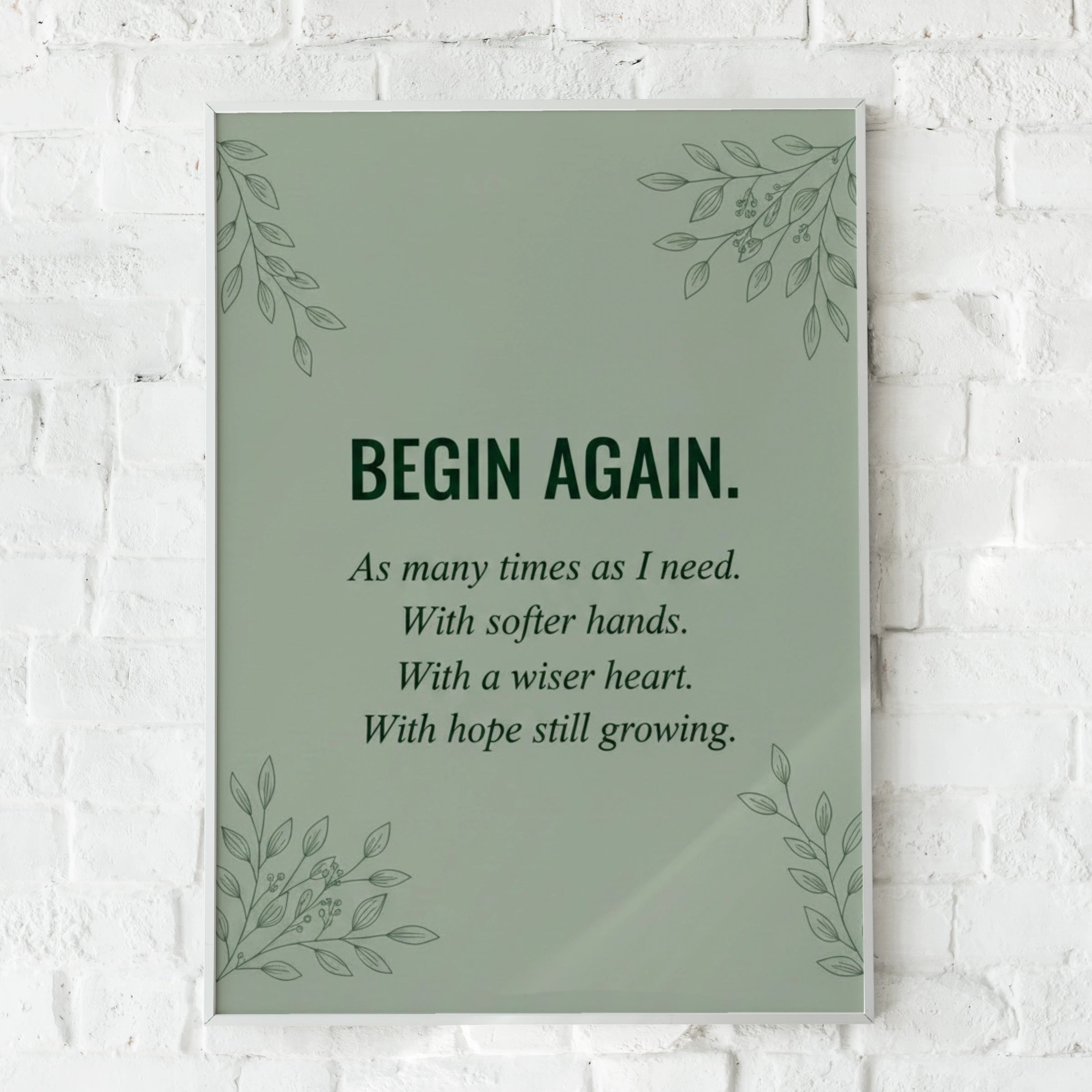 Begin Again Quote Poster, Sage Green Botanical Wall Art, Motivational Print for Home